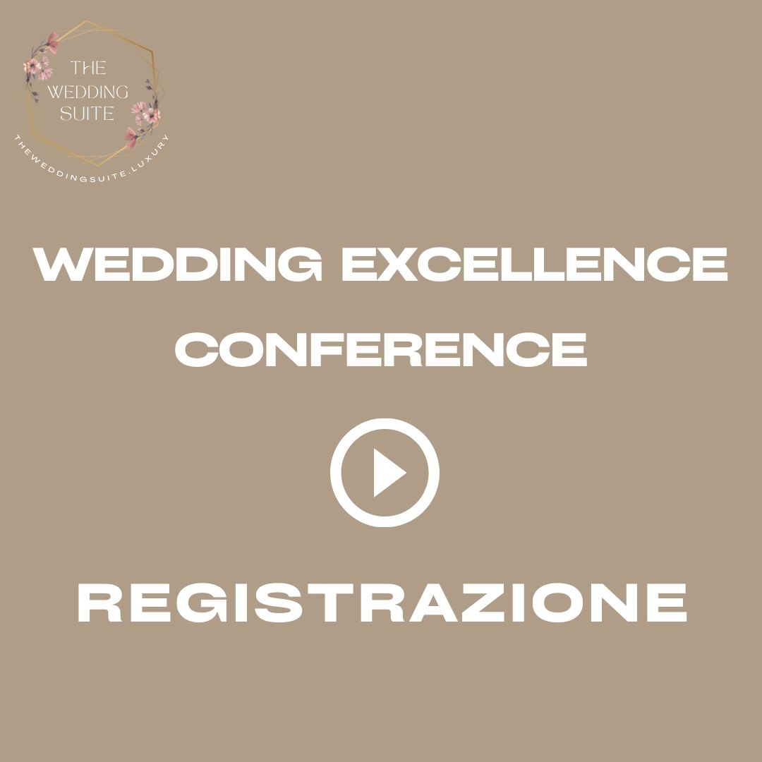 Wedding Excellence Conference registrazione integrale