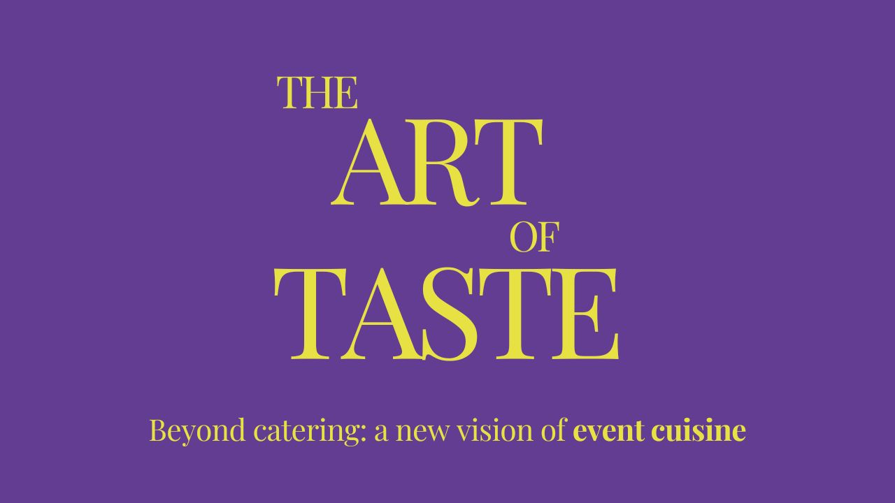 The Art of Taste - evento Locandina